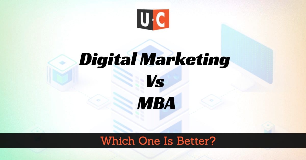 Digital Marketing Vs MBA