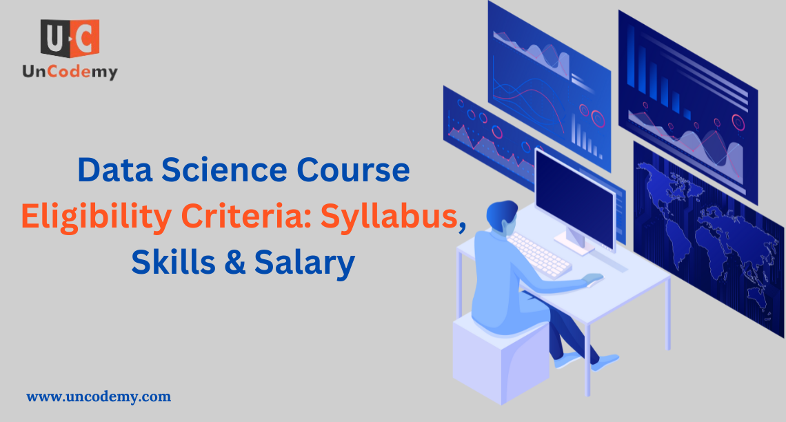 Data Science Course Eligibility Criteria