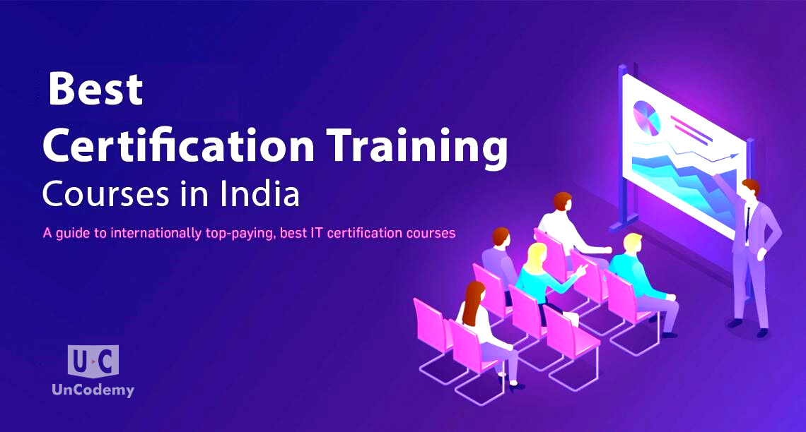 Top Certification Courses To Get High-Paying